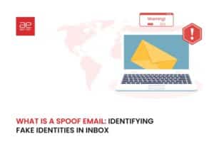 1-What-Is-a-Spoof-Email_-Identifying-Fake-Identities-in-Inbox